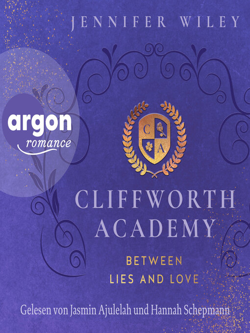 Title details for Cliffworth Academy--Between Lies and Love--Cliffworth Academy, Band 1 (Ungekürzte Lesung) by Jennifer Wiley - Available